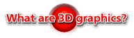Click here to learn about 3D